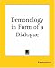 Book Demonology In Form Of A Dialogue