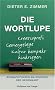 Die Wortlupe: Beobachtungen am Deutsch der Gegenwart