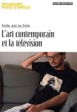 Revue Cercle D'art  / L'art contemporain et la télévision : Telle est la Télé