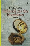 F&auml;hnrich zur See Hornblower - Cecil S. Forester