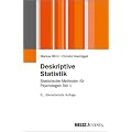 Deskriptive Statistik: Statistische Methoden f�r Psychologen Teil 1 (Juventa Paperback)