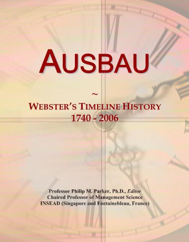 Ausbau: Webster's Timeline History, 1740 - 2006