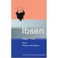 Plays: "Brand"; "Emperor and Galilean" Vol 5 (World World Classics)