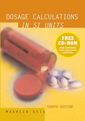 Dosage Calculations in SI Units, 4e