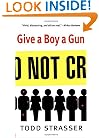 Give a Boy a Gun