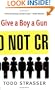 Give a Boy a Gun