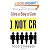 Give a Boy a Gun
