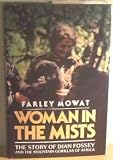 Woman in the mists : the story of Dian Fossey and the mountain gorillas of Africa