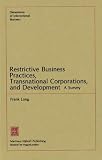 Restrictive business practices, transnational corporation, and development : a survey