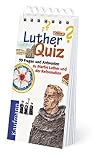 Luther-Quiz: 99 Fragen und Antworten zu Martin Luther und der Reformation - Dietlind Steinh�fel
