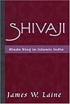 Shivaji: Hindu King in Islamic India