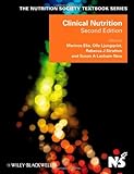 Clinical Nutrition (The Nutrition Society Textbook)