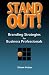 Stand Out! Branding Strategies for Business Professionals