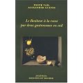 Le Bonheur � la russe par deux gastronomes en exil