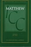 Matthew 19-28: A Commentary: 003 (International Critical Commentary): A Commentary: 3 (International Critical Commentary)