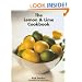 The Lemon & Lime Cookbook