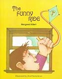 The Funny Ride (Modern Curriculum Press Beginning to Read Series)