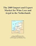 The 2009 Import and Export Market for Wine Lees and Argol in the Netherlands