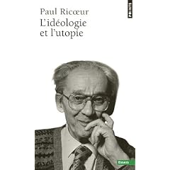 L'Id�ologie et l'Utopie