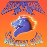 Steve Miller Band - Greatest Hits