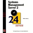 Systems Management Server 2: 24 Seven (24seven) by William Heldman