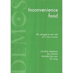 Inconvenience Food: The Struggle to Eat Well on a Low Income