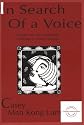 In Search of a Voice: Karaoke and the Construction of Identity in Chinese America (Everyday Communication)
