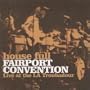 House Full: Fairport Convention Live at the LA Troubadour