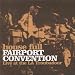 House Full: Fairport Convention Live at the LA Troubadour