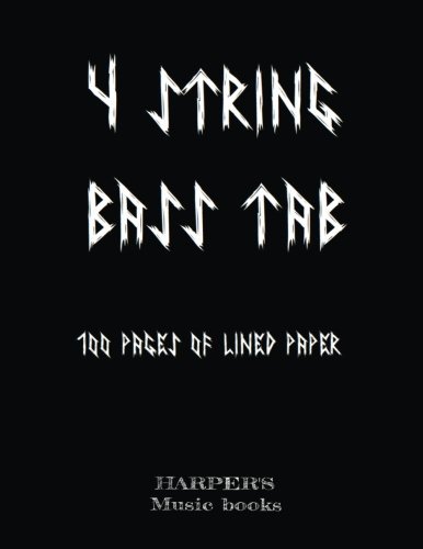 4 STRING BLANK TAB  music book: 100 sheets of lined paper for bass and 4 string instruments (Harpers Music Books) (Volume 1)