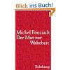 Der Mut zur Wahrheit: Vorlesung am Coll�ge de France 1983/84