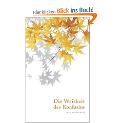 Die Weisheit des Konfuzius (insel taschenbuch)