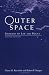 Outer Space: Problems of Law and Policy