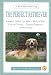 Book The Perfect Retriever (Well-Mannered Dog)