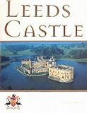 Leeds Castle (Great Houses of Britain)