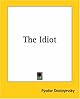 The Idiot