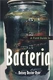 A Field Guide to Bacteria (Comstock Book)