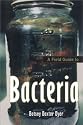 A Field Guide to Bacteria (Comstock Book)