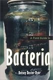A Field Guide to Bacteria (Comstock Book)