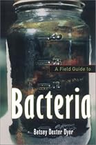 A Field Guide to Bacteria (Comstock Book)