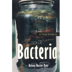 A Field Guide to Bacteria (Comstock Book)