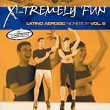 X-Tremely Fun Latino Aerobic