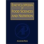 Encyclopedia of Food Sciences and Nutrition, Ten-Volume Set, Second Edition by Luiz Trugo, Paul Finglas, and Benjamin Caballero