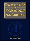 Review Academic Press  / Encyclopedia of Food Sciences and Nutrition, Ten-Volume Set, Second Edition