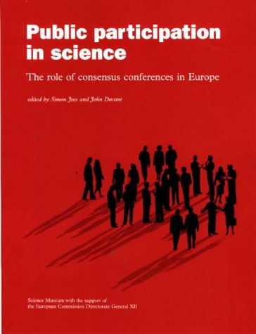 Image of: Public Participation in Science: The Role of Consensus Conferences in Europe