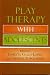 Books : Play Therapy with Adolescents