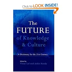 The Future of Knowledge and Culture: A Dictionary for the 21st Century