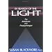 In Search of the Light: The Adventures of a Parapsychologist