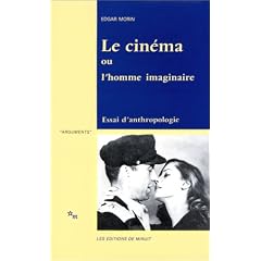 Le Cin�ma ou l'homme imaginaire