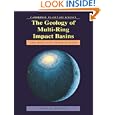 The Geology of Multi-Ring Impact Basins: The Moon and Other Planets (Cambridge Planetary Science Old) by Paul D. Spudis